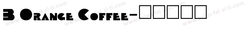B Orange Coffee字体转换